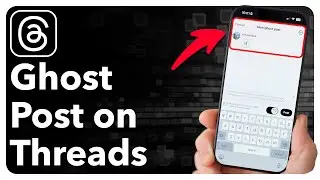 How To Ghost Post On Threads