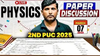 2nd PUC Physics 2025 Final Question Paper Analysis & Discussion📚 | Check Your Answers🔥 | PUC Board
