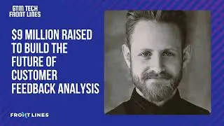 Daniel Erickson, CEO of Viable: $9 Million Raised to Build the Future of Customer Feedback Analysis