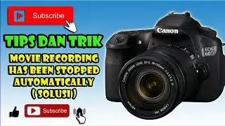 Movie Recording Has Been Stopped Automatically ( Solusi )