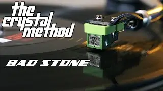 The Crystal Method - Bad Stone - [HQ Vinyl Rip] Black Vinyl LP