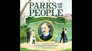 Parks for the People: How Frederick Law Olmsted Designed America Audiobook by Elizabeth Partridge