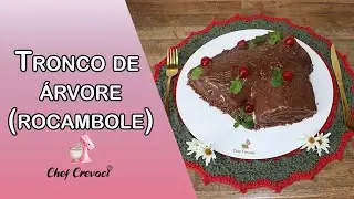 #023 Tronco de &Aacute;rvore - Rocambole de chocolate