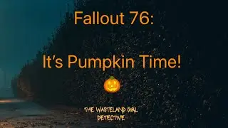 Fallout 76: лёгкие места для тыкв