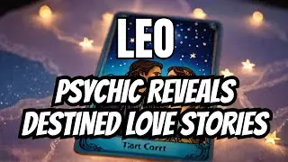 Leo: This Psychic Reading Led to an AMAZING Love Story 💫 #leopsychicreading #leotarot #leo