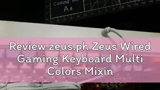 Review zeus.ph Zeus Wired Gaming Keyboard Multi Colors Mixing 98 Keys USB Mechanical Feel With Volu