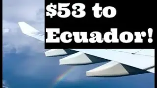 2 Tips to Get the Cheapest Flights to Ecuador from North America in 2022 (From $53)