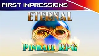 Eternal Pinball RPG Gameplay - First Impressions
