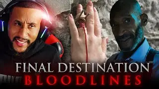 I Watched *FINAL DESTINATION: BLOODLINES* For The First Time..These DEATHS Are BRUTAL