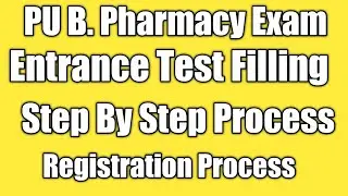 Panjab University B.Pharmacy Admission Entrance Test Registration Step By Step Process