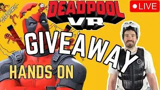GIVEAWAY Event! VR's Best Superhero Game: Deadpool VR! & Forefront! Best Played w Pimax Super #live