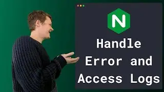 Nginx Access and Error Logs