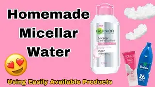 How to make Makeup Remover at home || ⚠️ Always Patch Test on Sensitive Skin || Micellar Water ||