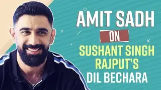 Amit Sadh On Sushant Singh Rajput's Dil Bechara | Amit Sadh opens up about Vidya Balan | Yaara Movie