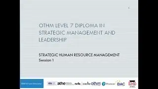 OTHM Level 7 SML _ UNIT STRATEGIC HUMAN RESOURCE MANAGEMENT Session 1