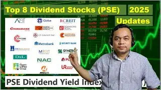 Ano na nangyari sa Top 8 Dividend Stocks sa PSE Market and Updates