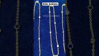 Kids Anklets below 8grams #shorts #jewellery #anklets #kidsjewelry #fashion