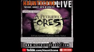 HauntScene Live!  A Petrified Forest!