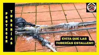 ¿POR QUÉ NO LO SUPE ANTES? | PROTEGE TUS TUBERÍAS DEL FRÍO