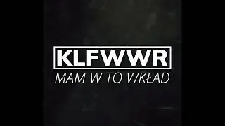 KLFWWR - Naturalnie ft. Szaman prod. FameBeatz