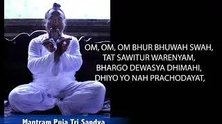 Ratu Bagus Mantram Trisandhya  (Phonetic version & slower)