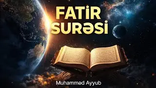 Dirilərlə ölülər də eyni deyillər. | Fatir surəsi Muhammed Ayyub 