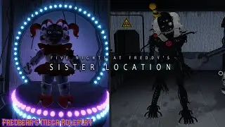 Circus Baby + Ennard Revamp | Fredbear's Mega Roleplay Sister Location Update Part 1