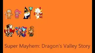 CRK Super Mayhem: Dragon&rsquo;s Valley Story | Jinxlol | Cookie Run Kingdom