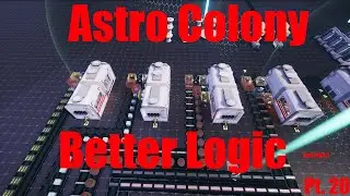 [Logic & More] Ep. 20 - Astro Colony