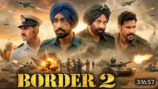 Border 2 Full Movie in hindi | Review Facts & Story breakdown | Sunny Deol |Varun Dhawan |Diljit