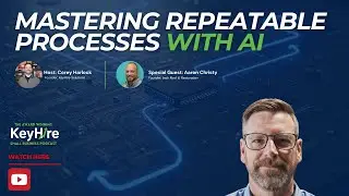 Creating Repeatable Processes with AI (with Aaron Christy)