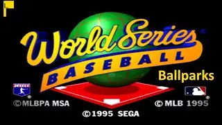 World Series Baseball [SEGA Saturn] | Sports Game Ballparks 🏟 ⚾️