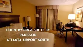 🏨 Country Inn & Suites by Radisson, Atlanta Airport South - Room Tour