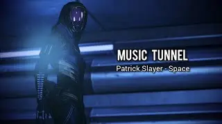 Patrick Slayer - Space [Music Tunnel Release]