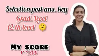Selection Post Answer Key . My Score 😑