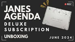 Janes Agenda Deluxe Subscription Unboxing | June 2024