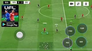 SAIU o UFL MOBILE - PRIMEIRA GAMEPLAY *GR&Aacute;FICO ULTRA*