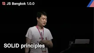 Applying SOLID principle in JavaScript without Class and Object by Chakrit Likitkhajorn