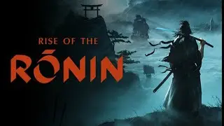 Rise Of The Ronin | Sword Master | Ep.5 Plus More Games