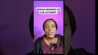 DREAM MEANING OF CARS PART 2.  CAR ACCIDENT IN THE DREAM MEANING? #cars #dream #answer #caraccident