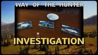 INVESTIGATION STORY MISSION NEW ALASKA MAP Walkthrough WAY OF THE HUNTER