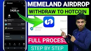 MEMELAND WITHDRAW TO HOTCOIN | MEMELAND WITHDRAW UPDATE | $MEMES COIN | #memeland  @CryptoSanjit