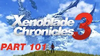 Xenoblade Chronicles 3 - Part 101 - Treasured Memory (No Commentary Playthrough)
