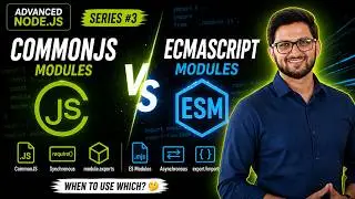 Node.js Tutorial 19: CommonJS vs ES Modules Explained | require() vs import | Advanced Node.js