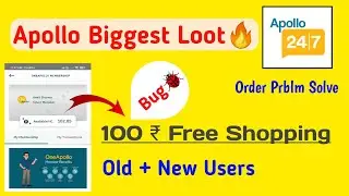 Apollo 24/7 Loot 100₹ Free Shopping / 100₹ Free Shopping / Apollo Free Shopping/ By Keshv Sharma