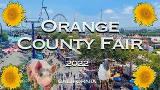 ORANGE COUNTY FAIR 2022
