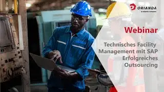 Webinar | Technisches Facility Management mit SAP &ndash; Erfolgreiches Outsourcing