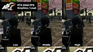 Persona 5 Royal - RTX 2060 FPS (4k) / Graphics Comparison / Loading Times