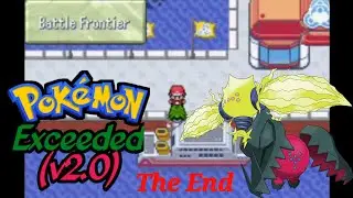 [Mute] Pokemon Exceeded Walkthrough Guide - The End - Battle Frontier!