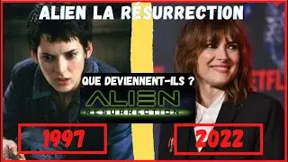 Alien la R&eacute;surrection - le Casting Avant / Apr&egrave;s - 1997 / 2022
